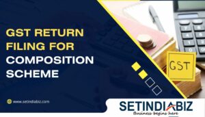 GST Return Filing for Composition Scheme